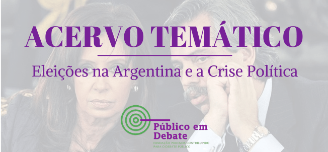 Imagem Destacada Eleições Na Argentina E A Crise Política