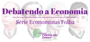 Imagem Destacada Série Economistas Folha