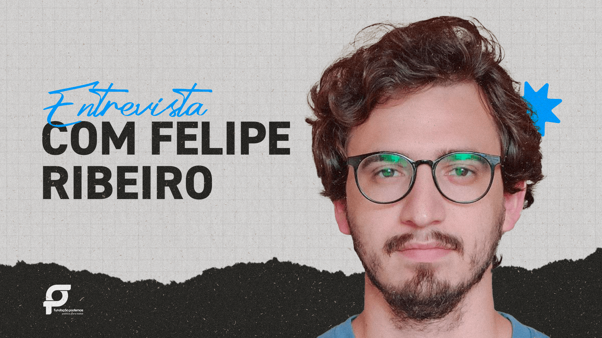 Entrevista Com Felipe Ribeiro - Fundação Juntos Podemos